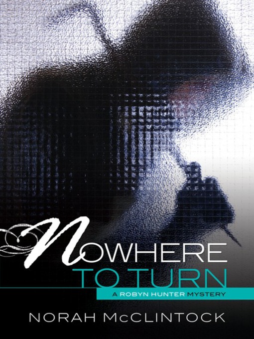 Title details for Nowhere to Turn by Norah McClintock - Available